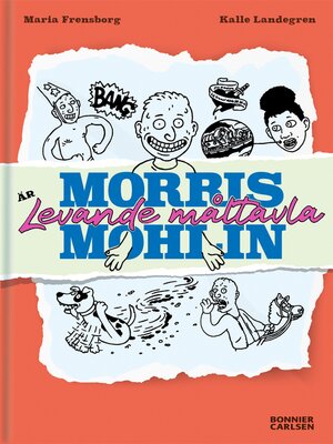 cover image of Morris Mohlin är levande måltavla